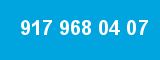 917 968 04 07